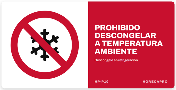 Prohibido descongelar a temperatura ambiente (HP-P10)